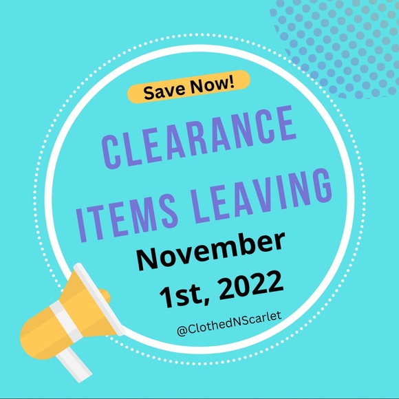 Sale Clearance Closet Clear Out Buy Now Save Now Huge Deals